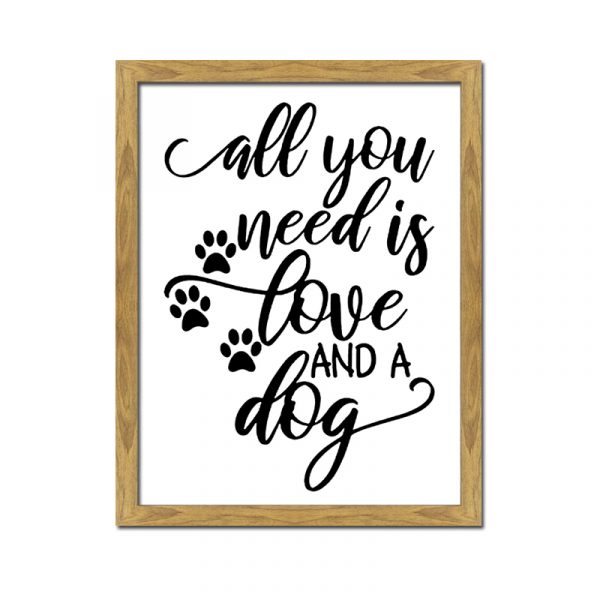 All You Need Is Love & A Dog Wall Art Sign - Image 2